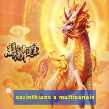 corinthians x multicanais